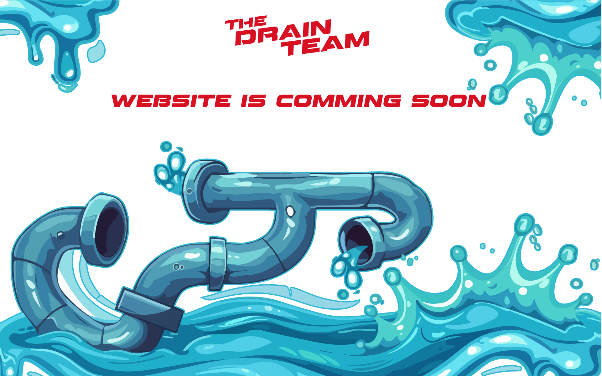 The Drain Team website coming soon